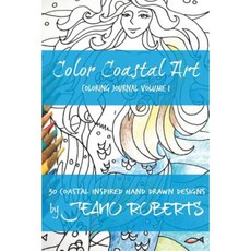 Color Coastal Art - Travel Size: Coastal Coloring Journal Paperback, Createspace Independent Publishing Platform