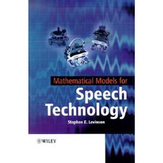Mathematical Models for Speech Technology Hardcover, Wiley