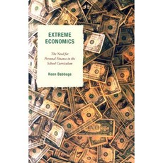 Extreme Economics: The Need for Personal Finance in the School Curriculum Hardcover, Rowman & Littlefield Education