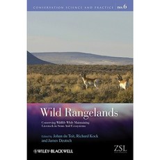 Wild Rangelands: Conserving Wildlife While Maintaining Livestock in Semi-Arid Ecosystems Paperback, Wiley-Blackwell