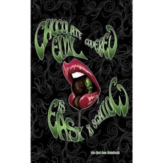My Bad Ass Notebook: Chocolate Covered Evil Is Easy to Swallow: Get Organized and Be Bad Ass. Paperback, Createspace Independent Publishing Platform