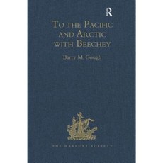 與比奇一起前往太平洋和北極：HMS Blossom 號喬治·皮爾德中尉的日記 1825 年 1828 年精裝本, 勞特利奇