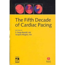The Fifth Decade of Cardiac Pacing Hardcover, Wiley-Blackwell