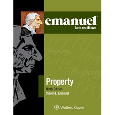 Emanuel Law Outlines for Property Paperback, Aspen Publishers