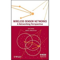Wireless Sensor Networks: A Networking Perspective Hardcover, Wiley-IEEE Press