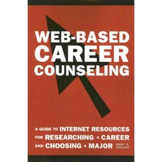 Web-Based Career Counseling: A Guide to Internet Resources for Researching a Career and Choosing A Major Paperback, University of Scranton Press