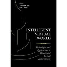 Intelligent Virtual World: Technologies and Applications in Distributed Virtual Environment Hardcover, World Scientific Publishing Company