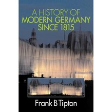 A History of Modern Germany Since 1815 Paperback, University of California Press