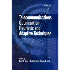 Telecommunications Optimization: Heuristic and Adaptive Techniques 精裝版, Wiley