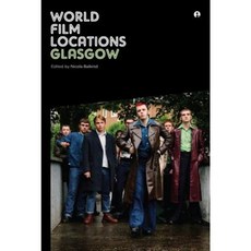 World Film Locations: Glasgow Paperback, Intellect (UK)