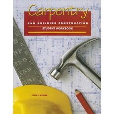 Carpentry and Building Construction Student Workbook Paperback, McGraw-Hill/Glencoe