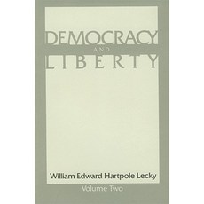 Democracy and Liberty: Volume 2 PB Paperback, Liberty Fund