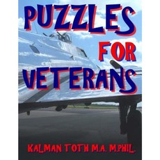 Puzzles for Veterans: 133 Themed Word Search Puzzles Paperback, Createspace Independent Publishing Platform