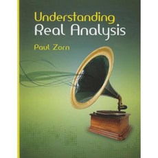 Understanding Real Analysis Hardcover, A K PETERS