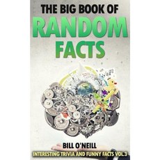 The Big Book of Random Facts Vol 3: 1000 Interesting Facts and Trivia Paperback, Createspace Independent Publishing Platform