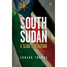 South Sudan: A Slow Liberation Paperback, Zed Books