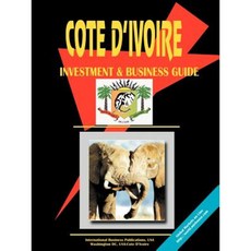 Cote D'Ivoire Investment and Business Guide Paperback, International Business Publications, USA