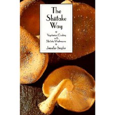 The Shiitake Way: Vegetarian Cooking with Shiitake Mushrooms Paperback, Book Publishing Company (TN)