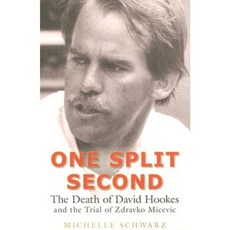 One Split Second: The Death of David Hookes and the Trial of Zdravko Micevic Paperback, University of Washington Press