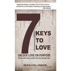7 Keys to Love Hardcover, Sean Collinson