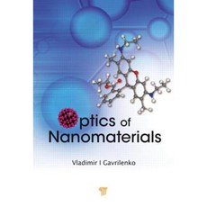 Optics of Nanomaterials Hardcover, Pan Stanford Publishing
