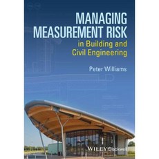 Managing Measurement Risk in Building and Civil Engineering 平裝版, Wiley-Blackwell
