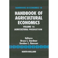 Handbook of Agricultural Economics: Agricultural Production Hardcover, North-Holland