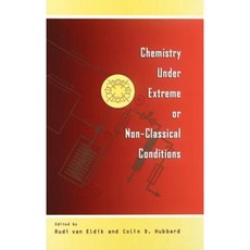 Chemistry Under Extreme and Non-Classical Conditions 精裝版, Wiley