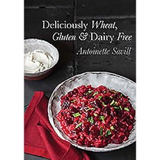 Deliciously Wheat Gluten and Dairy Free Paperback, Grub Street