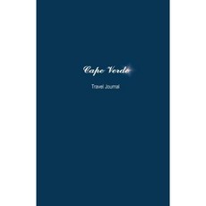 佛得角旅行日記：完美尺寸 100 頁筆記本日記平裝本, Createspace獨立發布平台