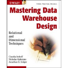 Mastering Data Warehouse Design: Relational and Dimensional Techniques Paperback, Wiley