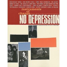 No Depression #77: Instruments of Change Paperback, University of Texas Press