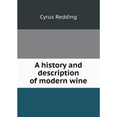 A History and Description of Modern Wine Paperback, Book on Demand Ltd.