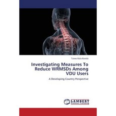 研究減少 Vdu 使用者 Wrmsd 的措施平裝本, LAP 蘭伯特學術出版社
