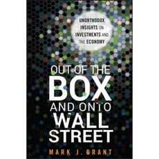 Out of the Box and Onto Wall Street: Unorthodox Insights on Investments and the Economy 精裝版, Wiley