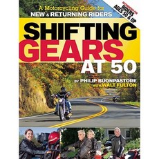 Shifting Gears at 50: A Motorcycle Guide for New and Returning Riders Paperback, Lumina Press