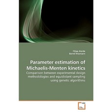 Parameter Estimation of Michaelis-Menten Kinetics Paperback, VDM Verlag