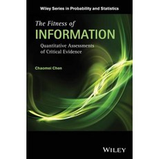 The Fitness of Information: Quantitative Assessments of Critical Evidence 平裝版, Wiley