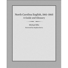 北卡羅來納州英語 1861-1865：指南和術語表精裝本, 田納西大學出版社