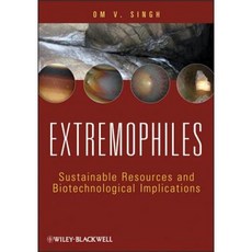 Extremophiles: Sustainable Resources and Biotechnological Implications Hardcover, Wiley-Blackwell