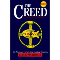 The Creed: The Apostolic Faith in Contemporary Theology Paperback, Twenty-Third Publications