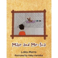 Mike and Me-Sha Paperback, Trafford Publishing