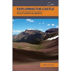 探索城堡：在艾伯塔省南部發現世界的脊梁平裝本, 人民幣 - 落磯山圖書