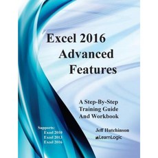 Excel 2016 Advanced Features: Support Excel 2010 2013 and 2016 Paperback, Createspace Independent Publishing Platform