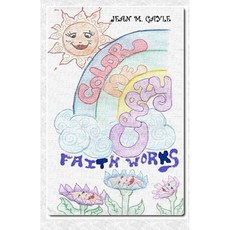 Color Me Crazy...Faith Works! Paperback, Createspace Independent Publishing Platform