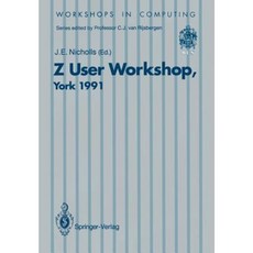 1991 年約克 Z 用戶研討會：1991 年 12 月 16-17 日約克第六屆 Z 用戶年度會議記錄平裝本, 施普林格
