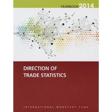 Direction of Trade Statistics Yearbook: 2014 Paperback, International Monetary Fund