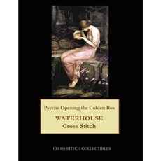 Psyche Opening the Golden Box: J.W. Waterhouse Cross Stitch Pattern Paperback, Createspace Independent Publishing Platform