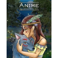 Anime Coloring Book 1 & 2 Paperback, Createspace Independent Publishing Platform