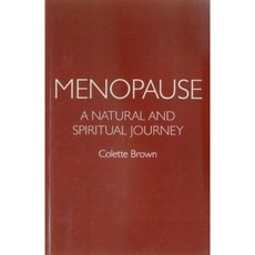 Menopause: A Natural and Spiritual Journey Paperback, John Hunt Publishing